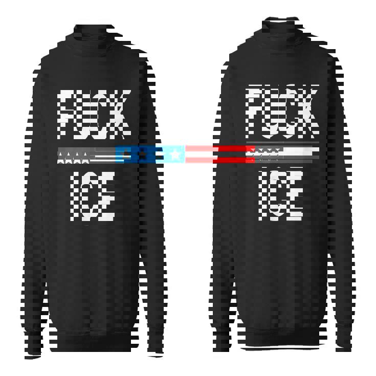 Support Immigrants Fuck Ice Sweatshirt