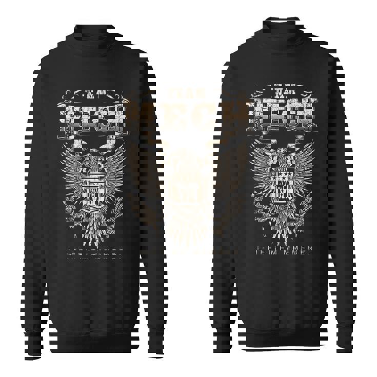 Team Mech Lifetime Member Mech Name Sweatshirt