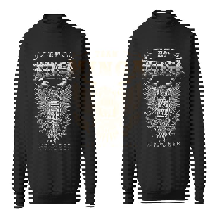 Team Minga Lifetime Member Minga Name Sweatshirt
