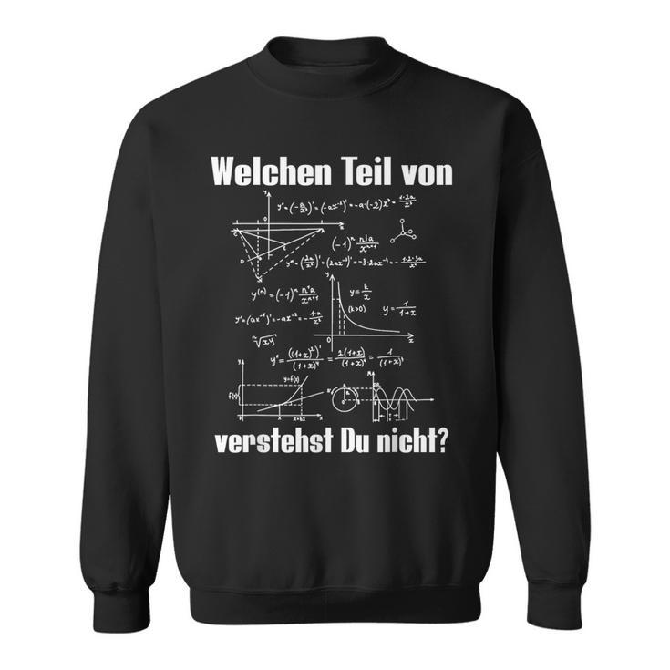 Which Teilon Maths Understand Du Nicht Maths S Sweatshirt