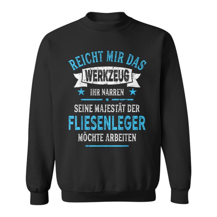 Tiling With Slogan Majesty Tool Sweatshirt