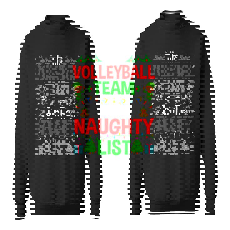 This Volleyball Team On Naughty List Cute Christmas Elf Sweatshirt