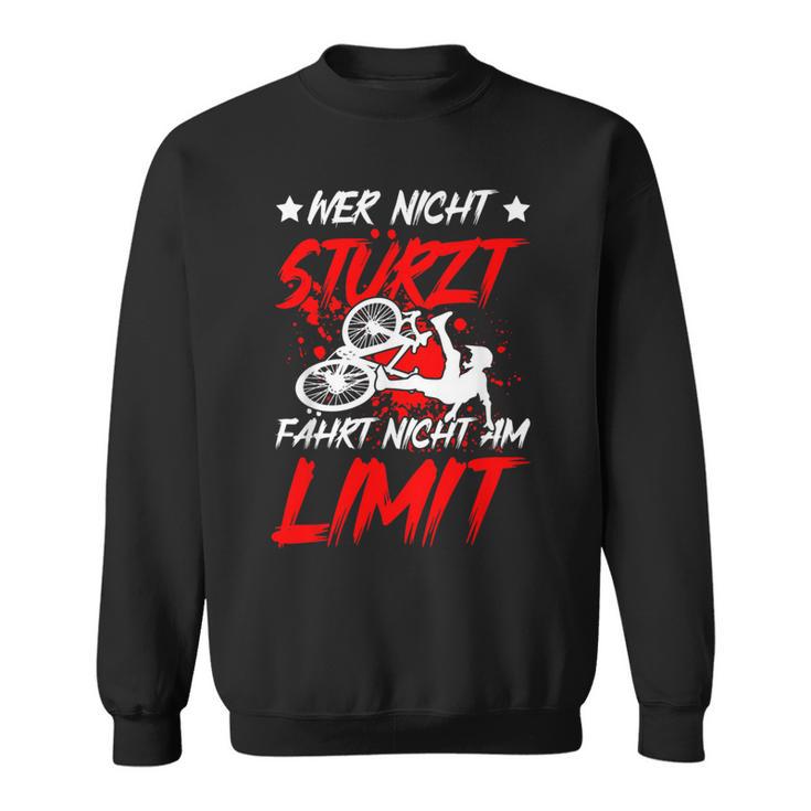 Wer Nicht Stürzt Fährt Nicht Am Limit Akku Bicycle Cyclist Sweatshirt