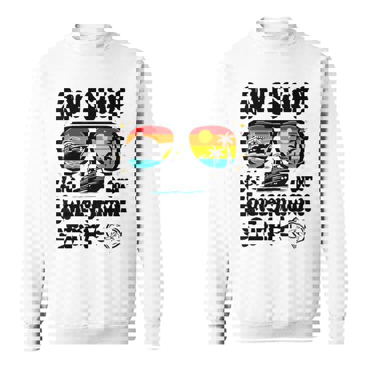 Aw Ship It's Our Honeymoon Trip Couples Matching Cruise Trip Sweatshirt