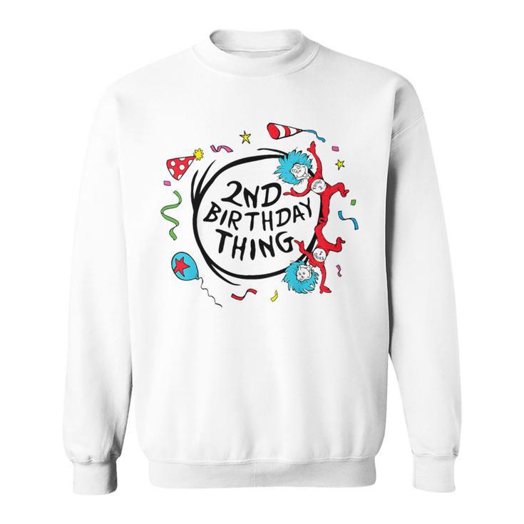 Dr Seuss 2Nd Birthday Thing Gray Sweatshirt