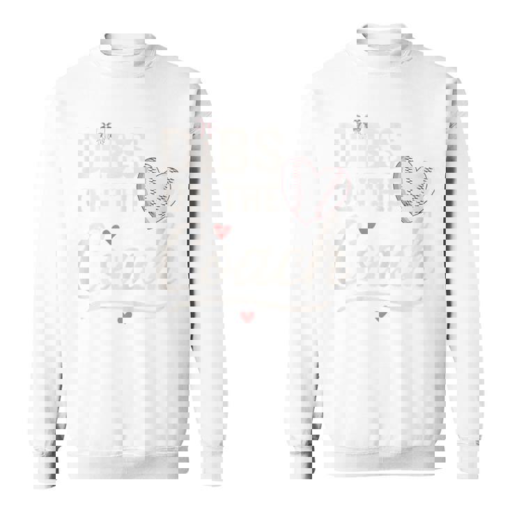 Dibs On The Coach Baseball Heart Cute Sweatshirt