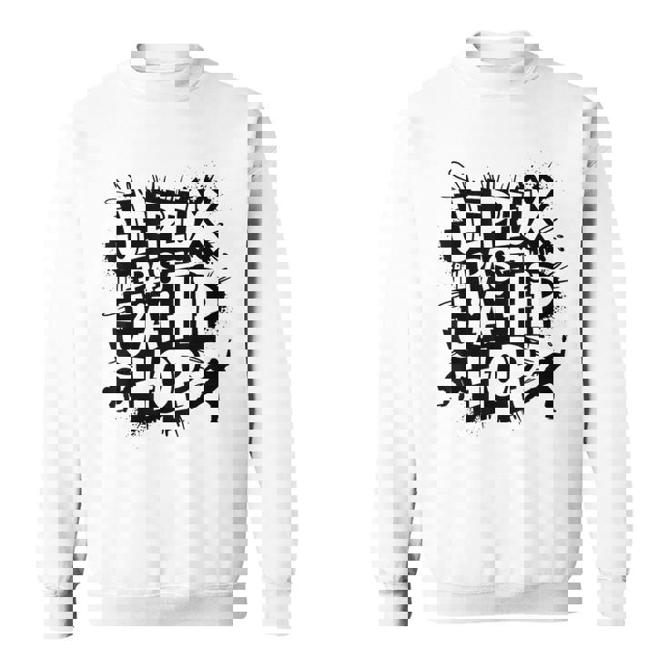 Je Peux Pas Jai Hip Hop Sweater e