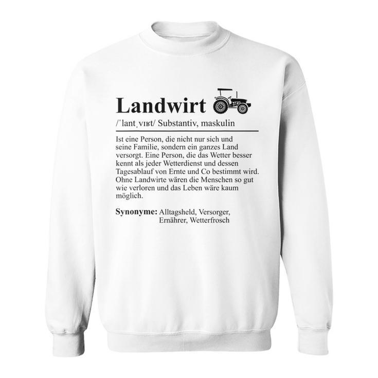 Lustiger Bauer Spruch Traktor Landwirt Lustig Sweatshirt