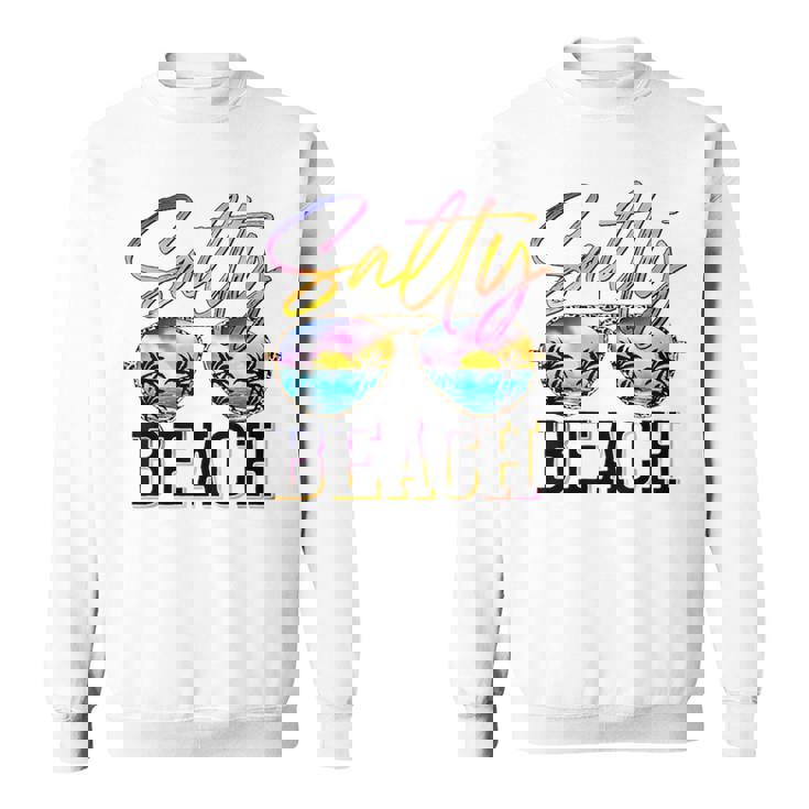 Salty Beach Sunset Sunglasses Summer Vacation Beach Party Sweatshirt