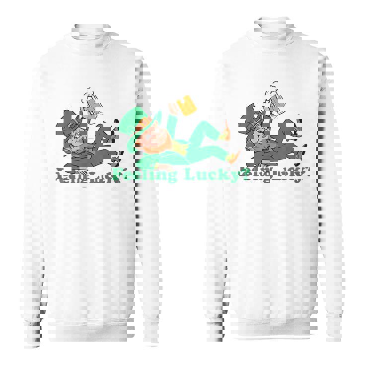 St Patrick's Day Feeling Lucky Leprechaun Sweatshirt