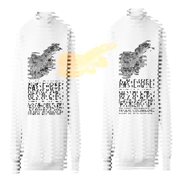 Be Yourself Always And Be A Western Hognose Snake Sweatshirt