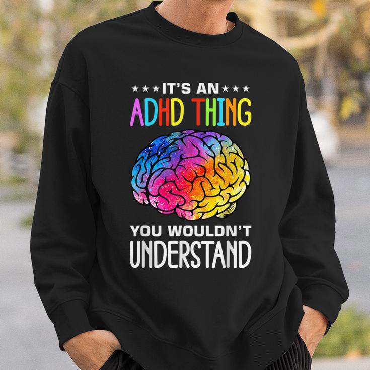 Adhd Humour And Awareness Sweatshirt Geschenke für Ihn