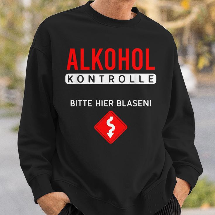 Alcohol Control Bitte Hier Blasiges Sauf Party Sweatshirt Geschenke für Ihn