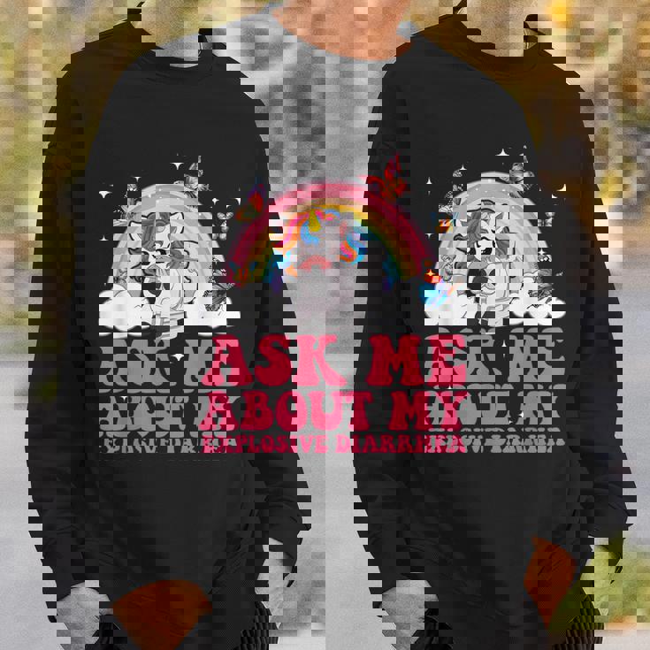 Ask Me About My Explosive Diarrhea Adult Inappropriate Sweatshirt Gifts for Him
