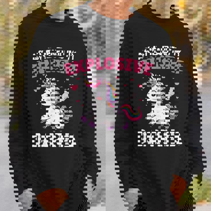 Ask Me About My Explosive Diarrhea Poop Meme Unicorn Sweatshirt Gifts for Him