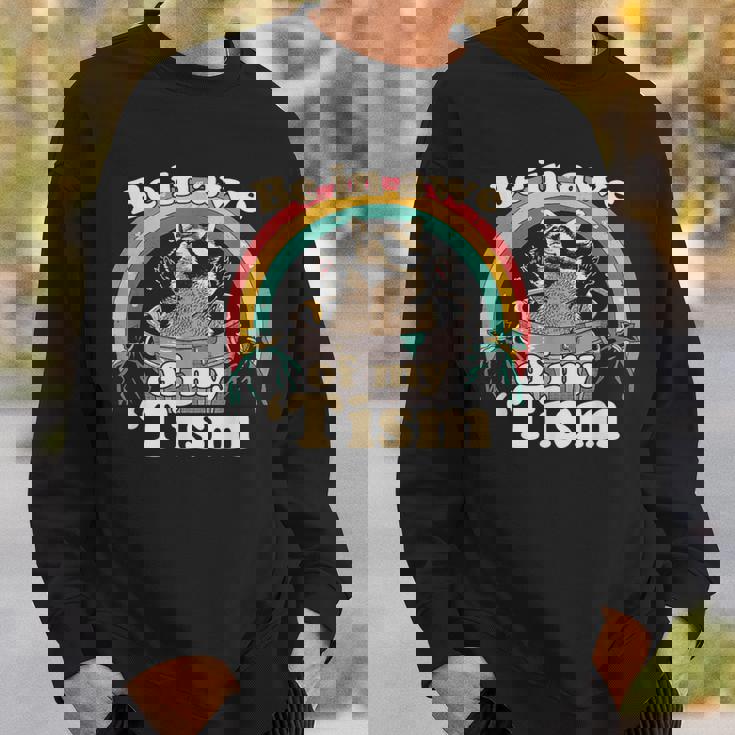 Autism Be In Awe Of My 'Tism Meme Autistic Raccoon Sweatshirt Gifts for Him