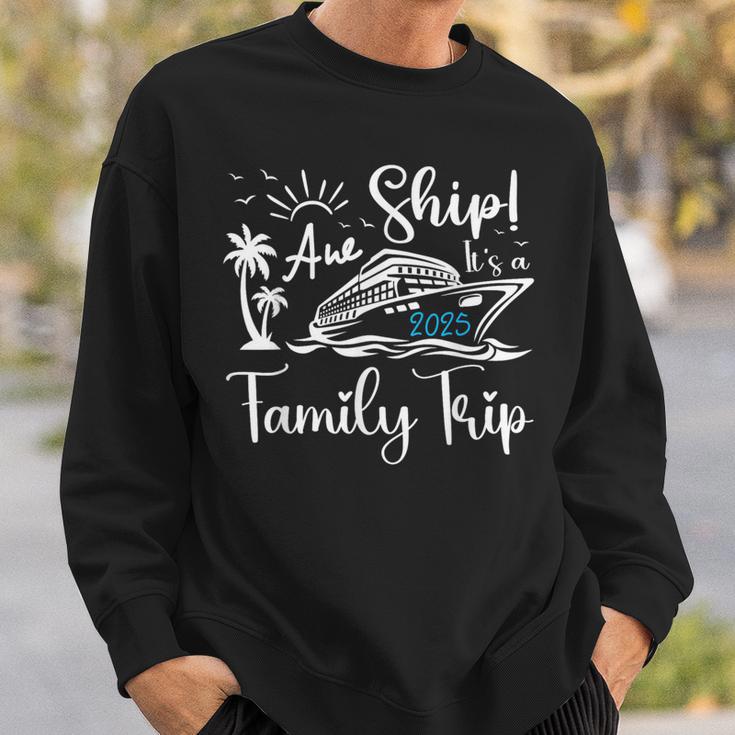 Aw Ship Its A Family Trip 2025 Cruise Matching Reunion Group Sweatshirt ...