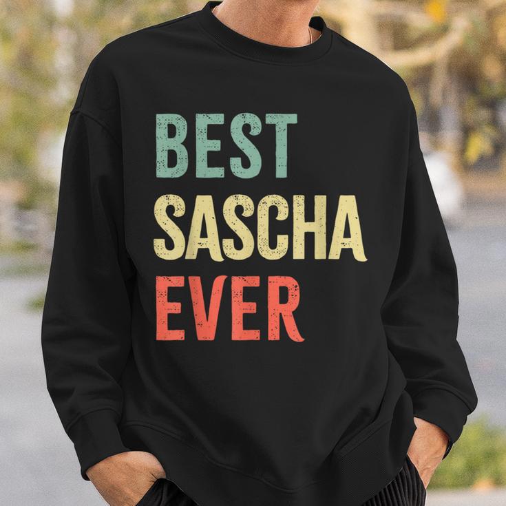 Best Sascha Ever First Name Sweatshirt Geschenke für Ihn