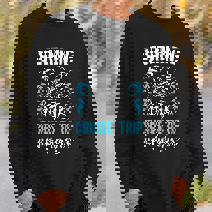 Besties Cruise Trip 2025 In Progess Best Friend Cruising Sweatshirt Gifts for Him