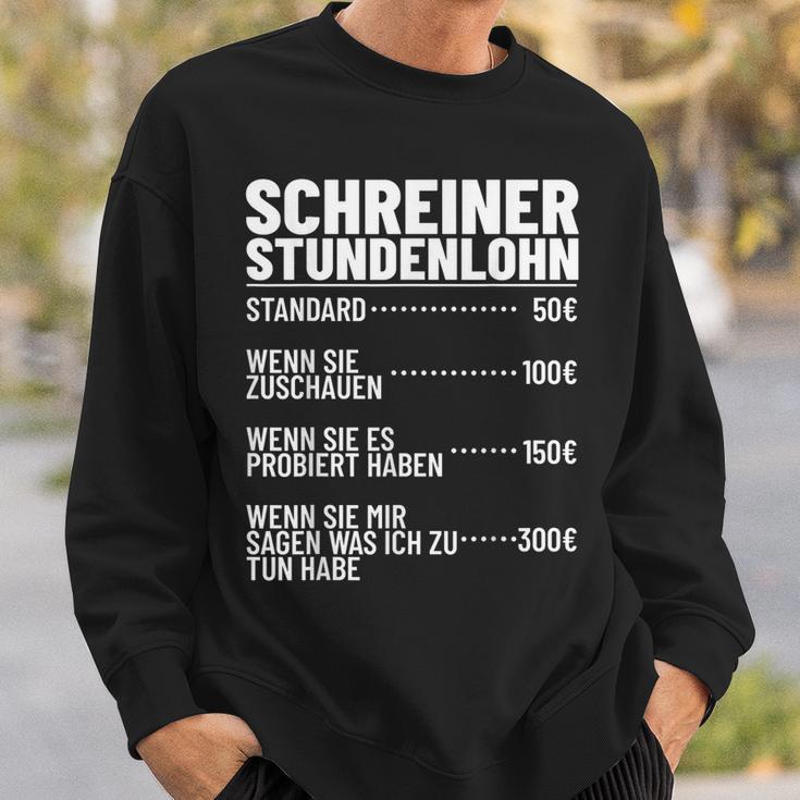 Carpentermeister Wood Mechanic Carpenters Hourly Wage Sweatshirt Geschenke für Ihn