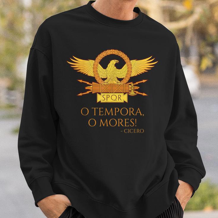 Cicero O Tempora O Mores Latin Quote Old Rome Sweatshirt Geschenke für Ihn