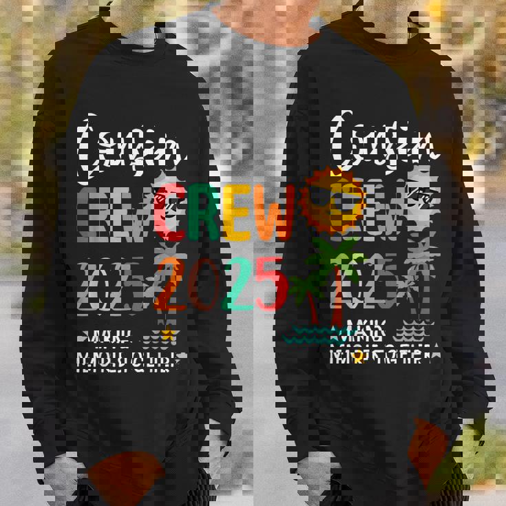 Cousin Crew 2025 Making Memories Summer Family Vacation Sweatshirt Gifts for Him