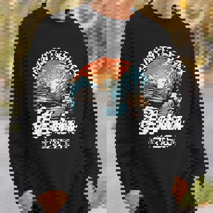 Cruisin Together Alaska 2025 Family Friend Alaska Cruise Sweatshirt Gifts for Him