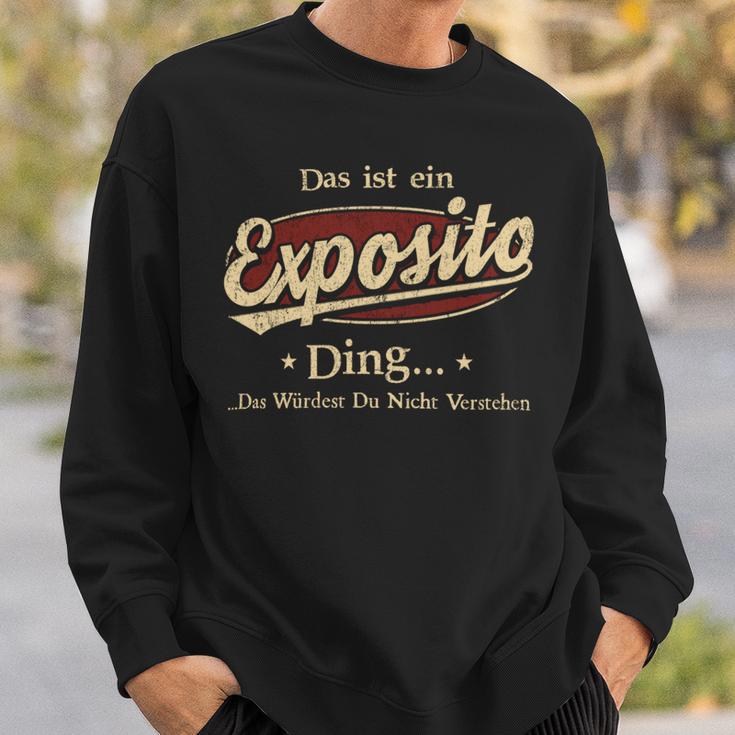 Das Ist Ein Expósito Ding Das Würdest Du Nicht Verstehen Expósito Name Sweatshirt Geschenke für Ihn