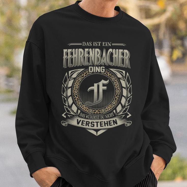 Das Ist Ein Fehrenbacher Ding Fehrenbacher Name Sweatshirt Geschenke für Ihn