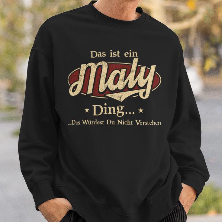 Das Ist Ein Maly Ding Das Würdest Du Nicht Verstehen Maly Name Sweatshirt Geschenke für Ihn