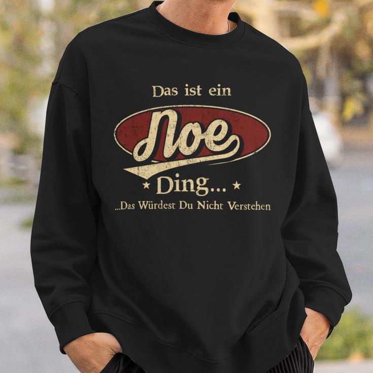 Das Ist Ein Noe Ding Das Würdest Du Nicht Verstehen Noe Name Sweatshirt Geschenke für Ihn