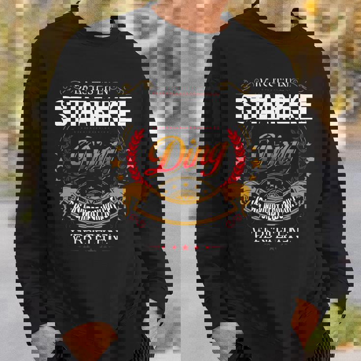 Das Ist Ein Starke Ding Das Würdest Du Nicht Verstehen Starke Name Sweatshirt Geschenke für Ihn