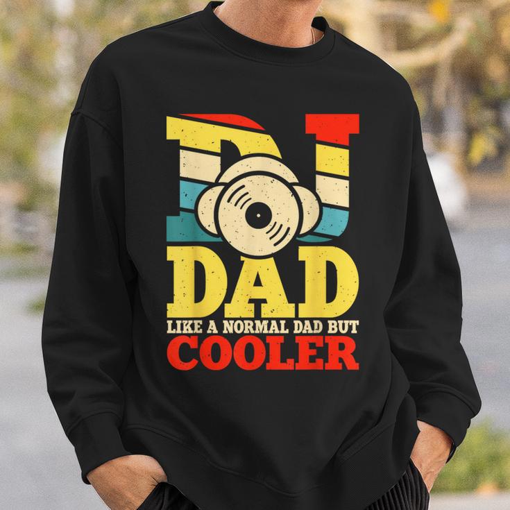 Dj Dad Like A Normal Dad But Cooler Sweatshirt Geschenke für Ihn