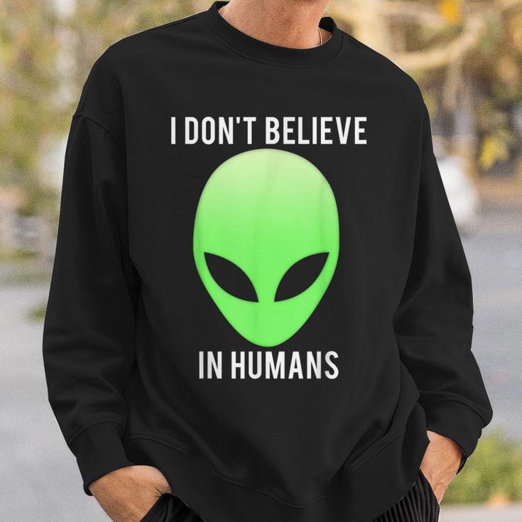 I Don't Believe In HumansSweatshirt Geschenke für Ihn