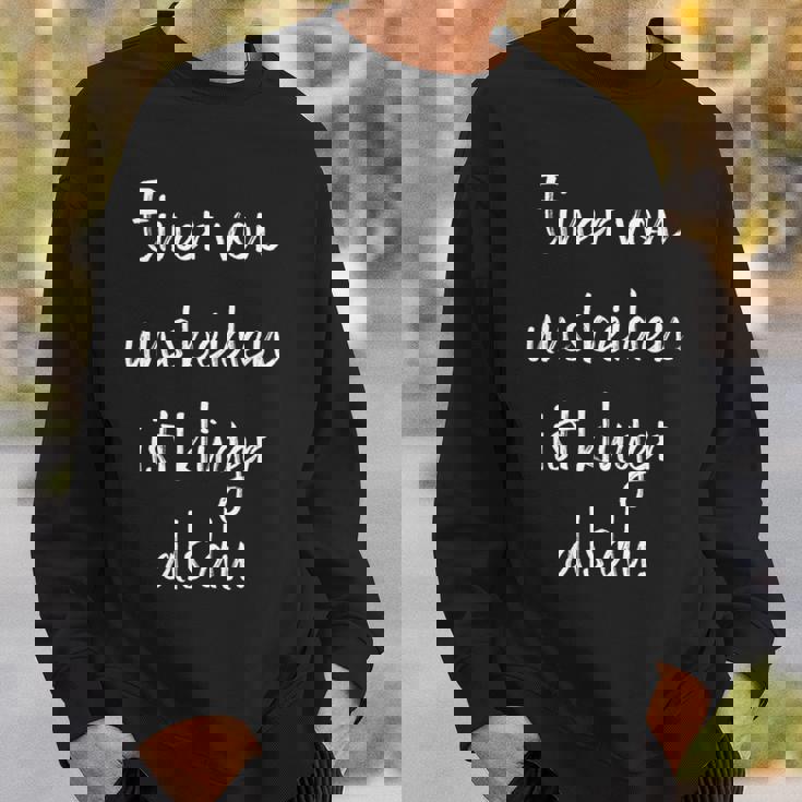 Eineron Uns Beiden Ist Klüger Als Du Humor Ironisch Clever Sweatshirt Geschenke für Ihn