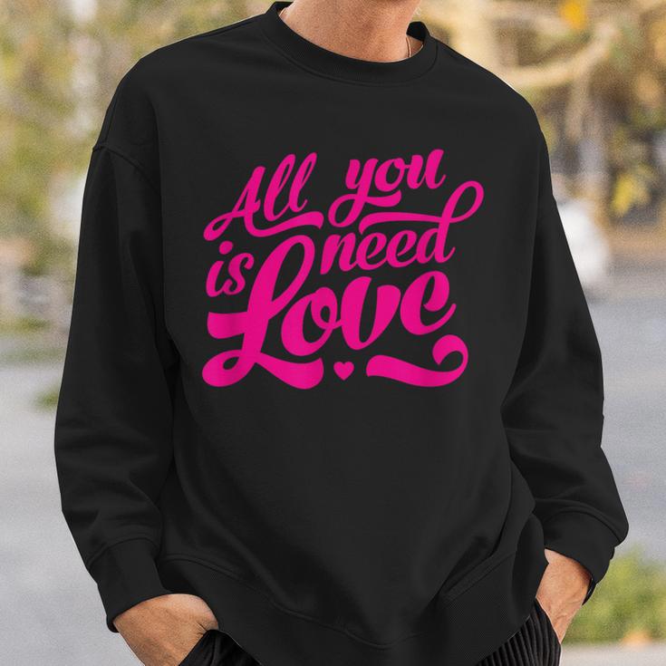 Enjoy All We Need Is Love You Need Love Spread Love Graphic Sweatshirt Geschenke für Ihn