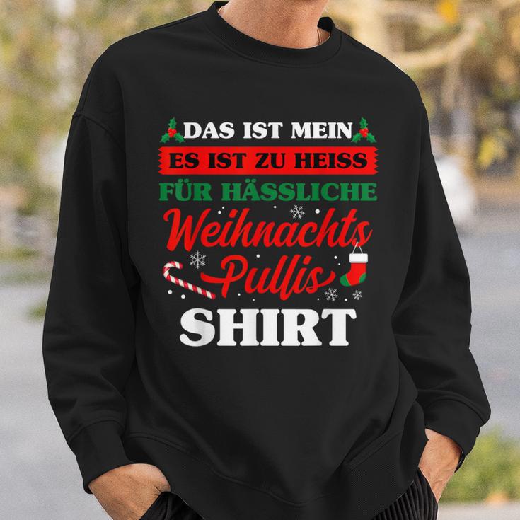 Es Ist Zu Heiss Für Ussliche Weihnachts Sweatshirt Geschenke für Ihn