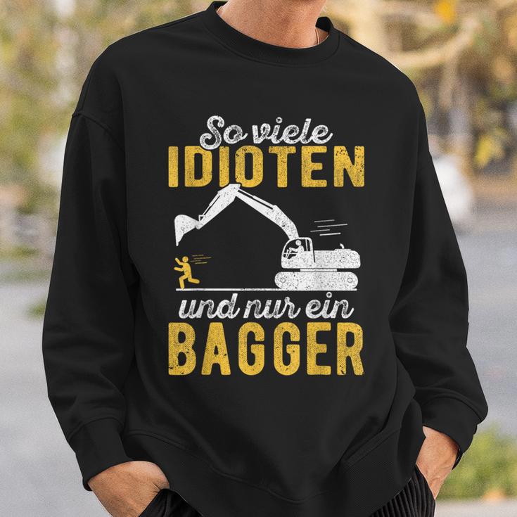 Excavator Driver Digger Guide Construction Worker Construction Nur Ein Digger Sweatshirt Geschenke für Ihn