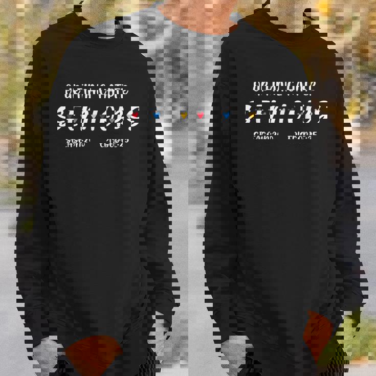 Our Final Chapter Seniors 2025 Season Episode Class Of 2025 Sweatshirt Gifts for Him