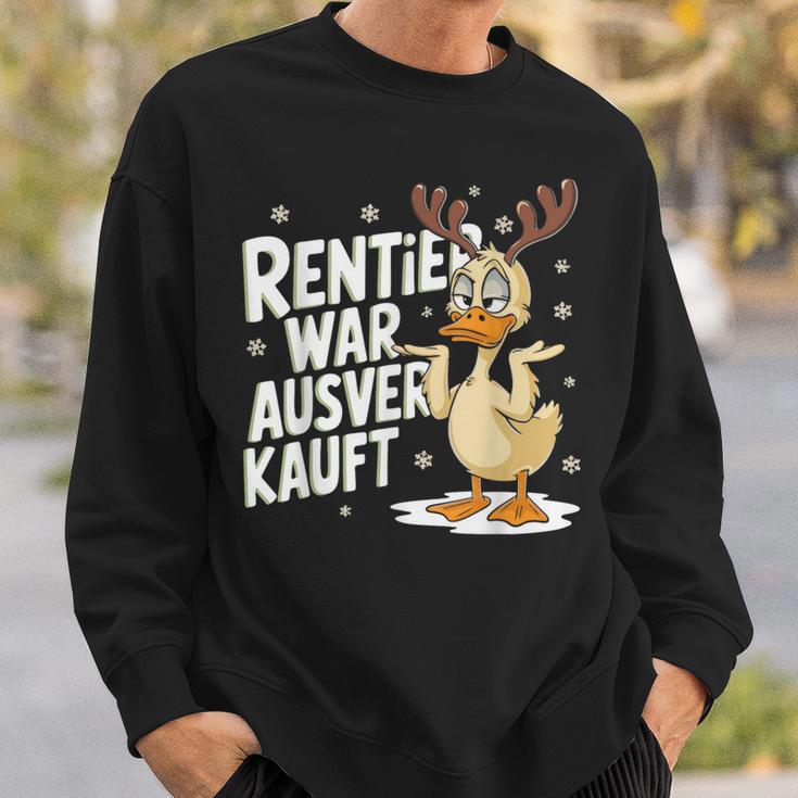 Christmas Elk Saying Reindeer Was Out Sold Out Sweatshirt Geschenke für Ihn