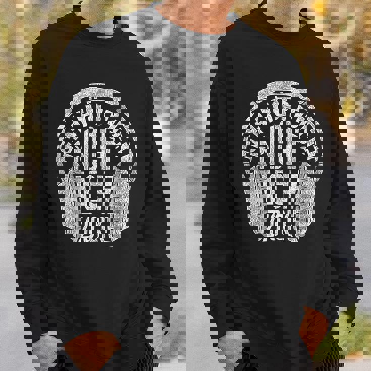 Gamer Gaming Ich Hörre Dich Nicht Ich Zocke Sweatshirt Geschenke für Ihn