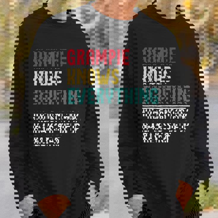 Grampie Know Everything Father's Day For Grandpa Sweatshirt Gifts for Him