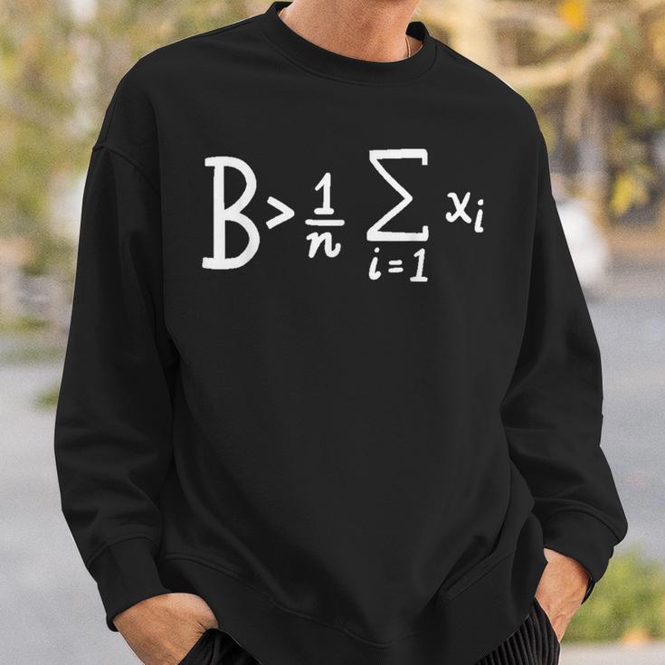 Be Greater Than Average Math Sweatshirt Geschenke für Ihn