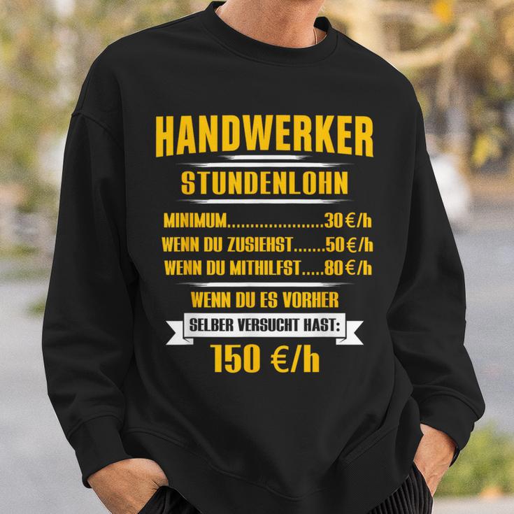 Handwerker Hourly Sale Sweatshirt Geschenke für Ihn