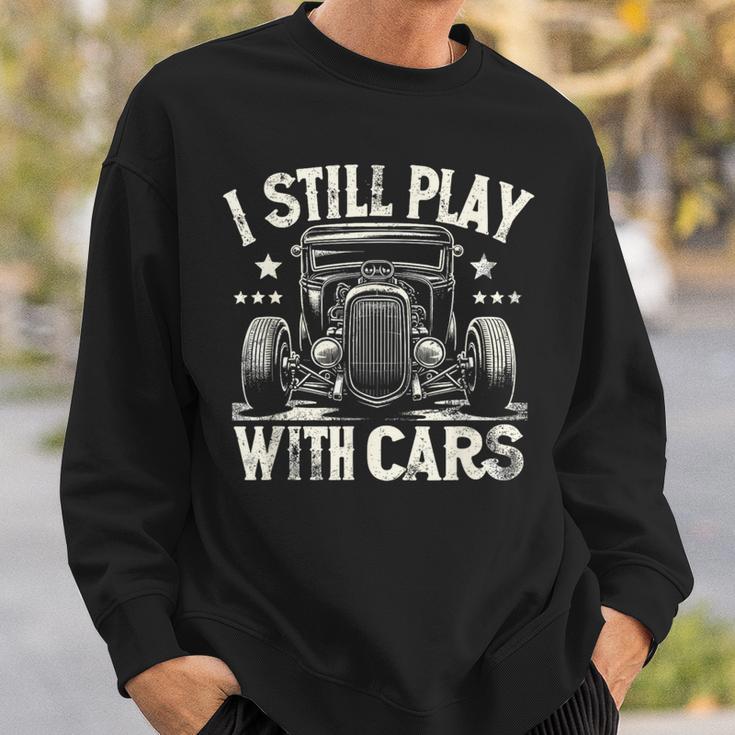 Hot Rod Mechanic I Still Play With Cars Vintage Rat Rod Sweatshirt ...