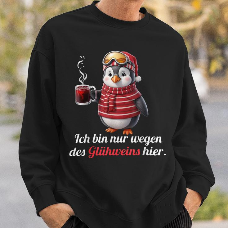 Ich Bin Nur Wegen Des Glühweins Here Xmas Penguin Glühwein Sweatshirt Geschenke für Ihn