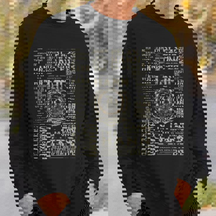 It's A Hann Thing Hann Name Sweatshirt Gifts for Him
