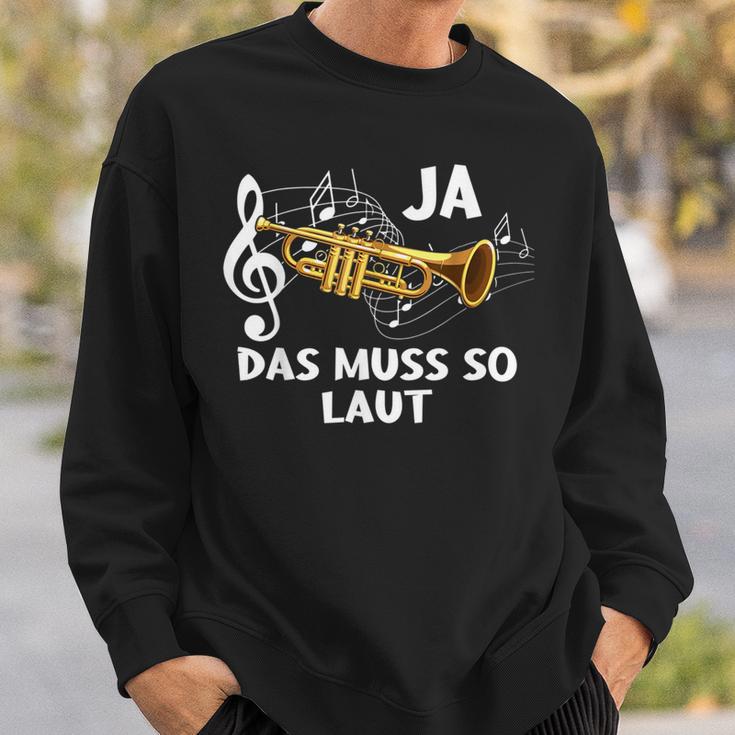 Ja Das Muss So Laut Trumpete Music Sweatshirt Geschenke für Ihn