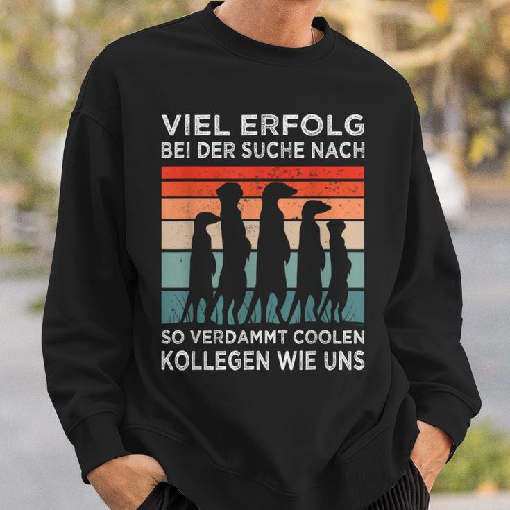 Job Change To Farewell Best Colleague Colleague Sweatshirt Geschenke für Ihn