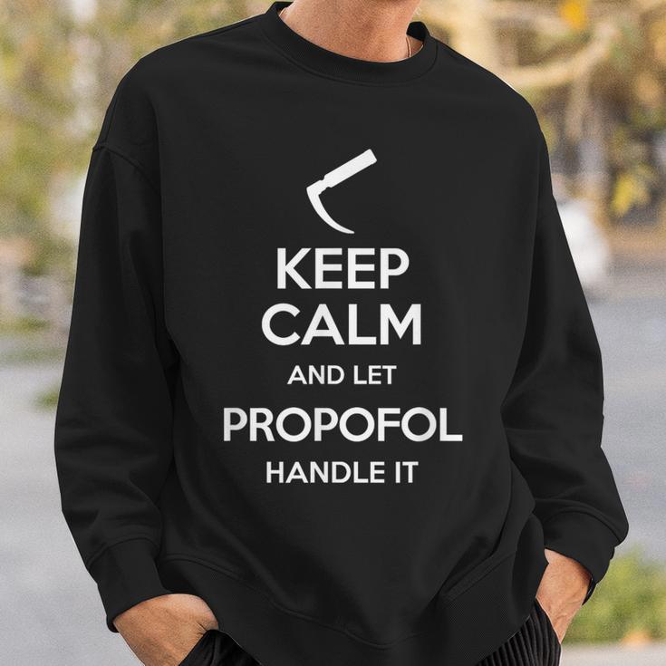 Keep Calm And Let Propofol Handle It Laryngoscope Anaesthesist Sweatshirt Geschenke für Ihn